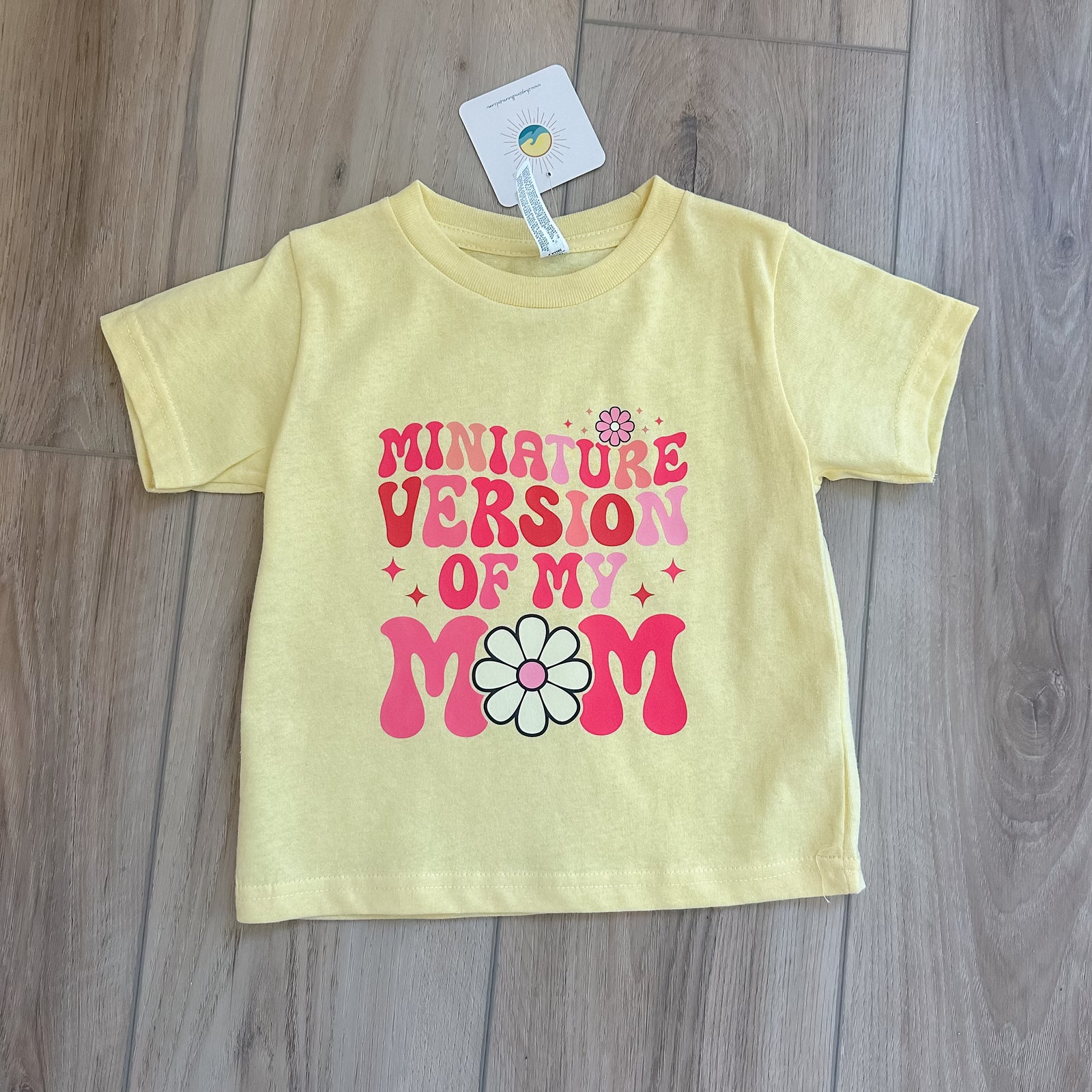 Toddler Mini Version of my Mom Tee
