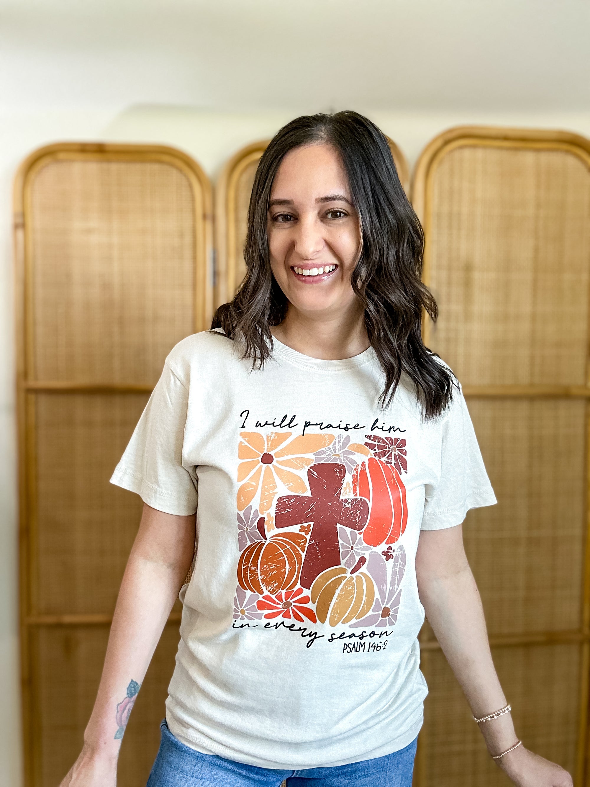 I Will Praise Him in Every Season Tee