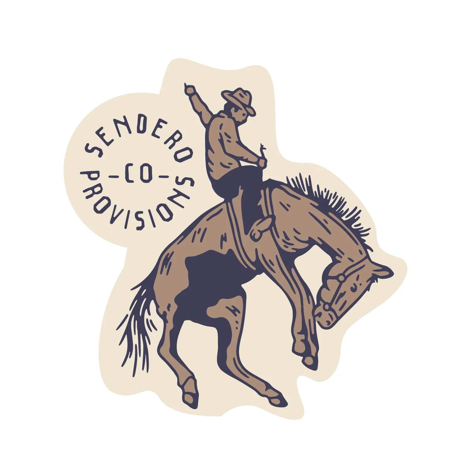 Sendero Provisions Never Was a Horse Sticker