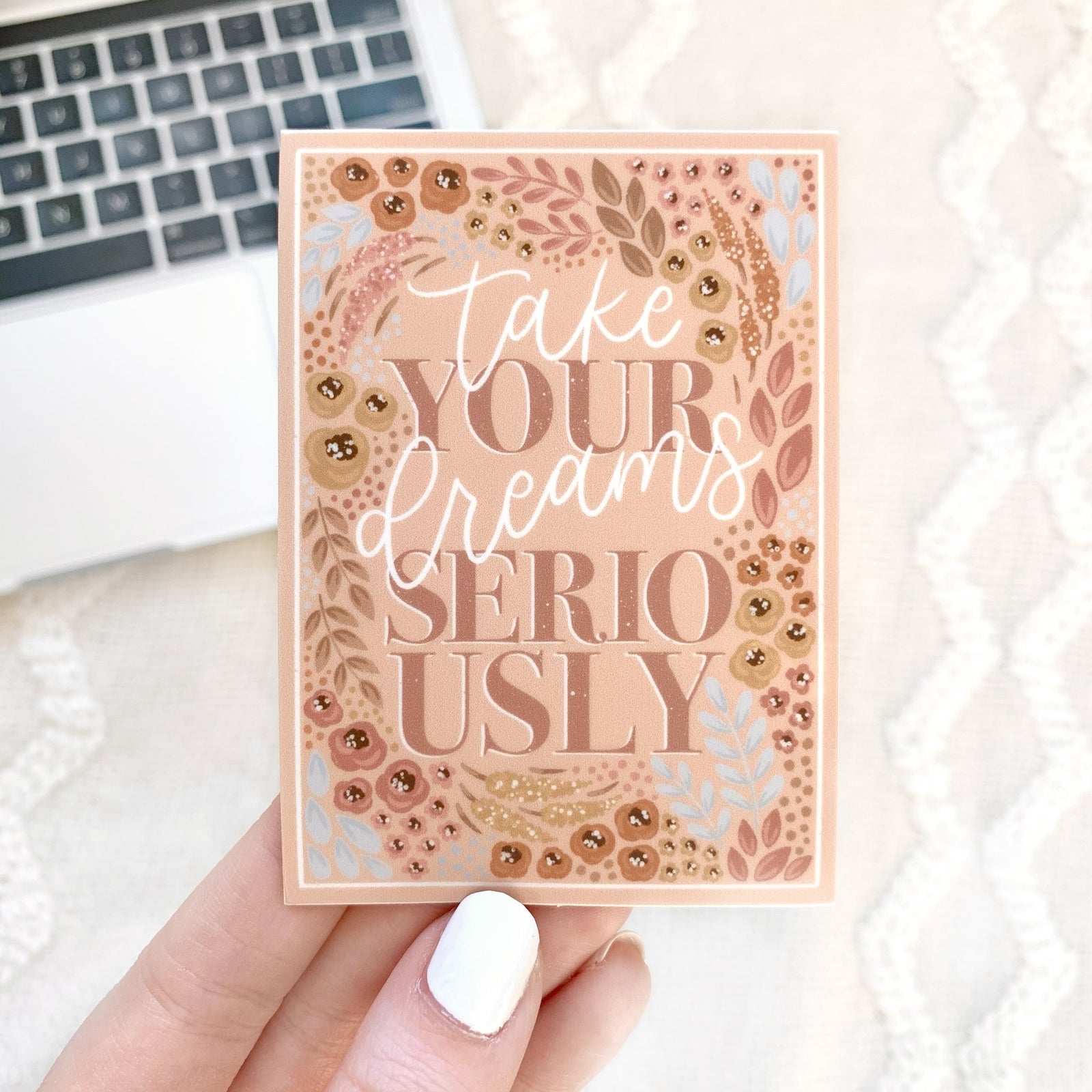 Take your Dreams Seriously Sticker