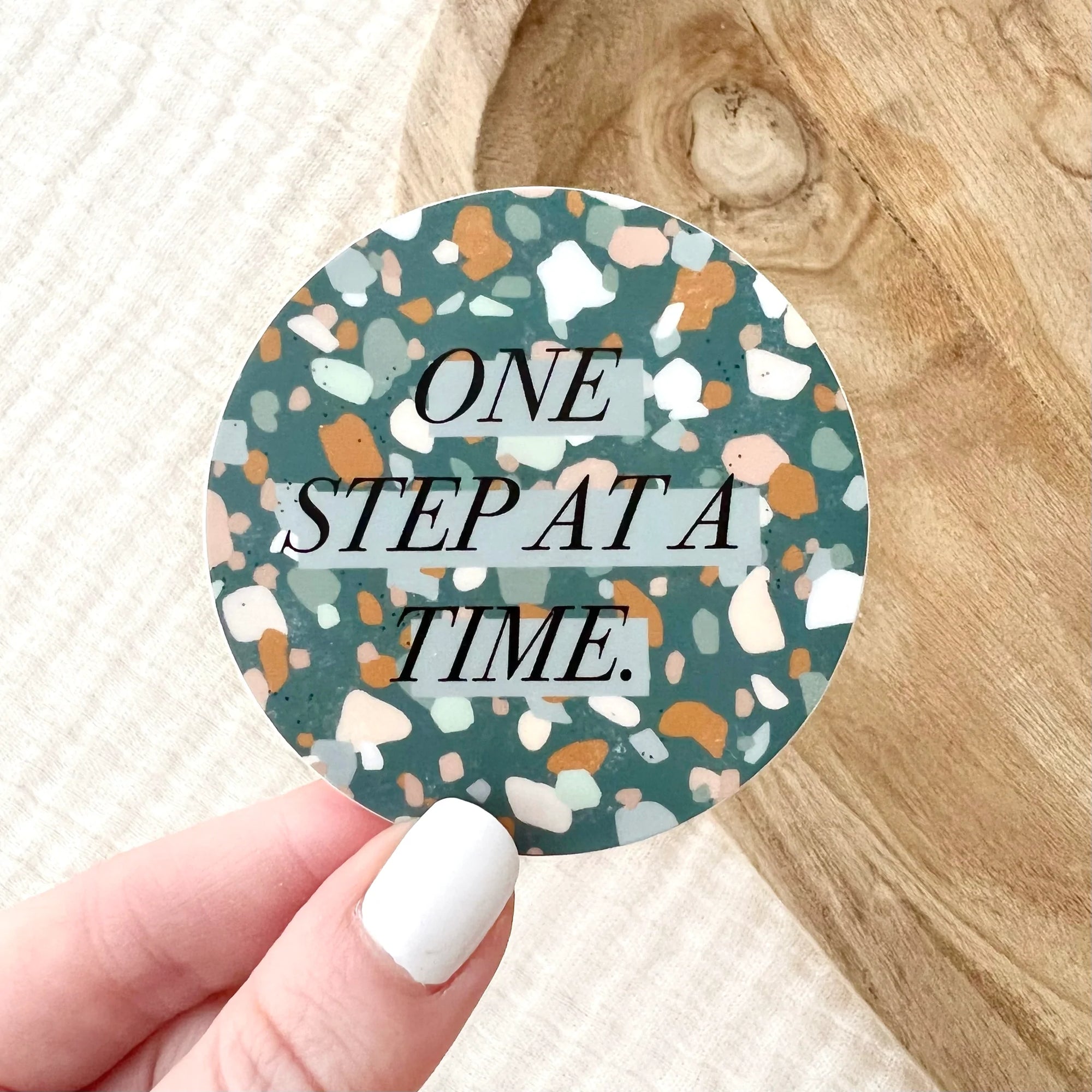 One Step at a time Sticker