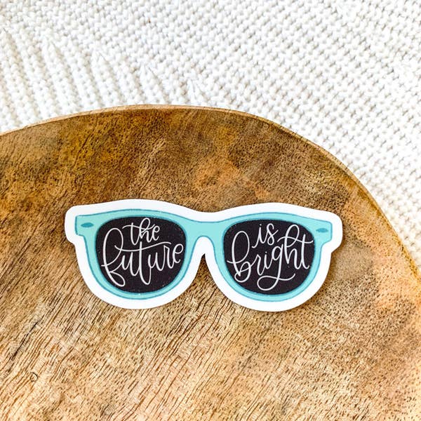 Future is Bright Sticker