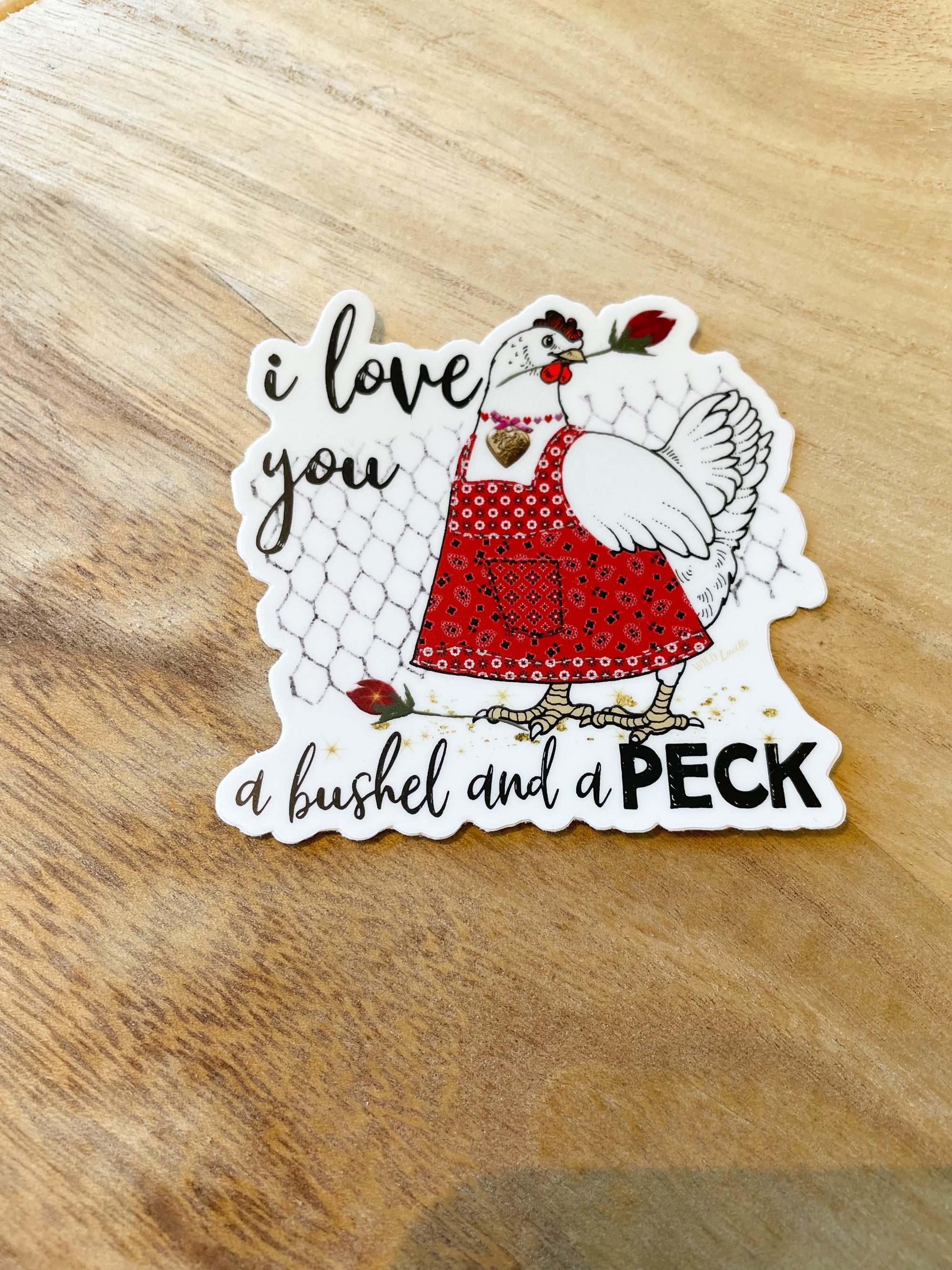 I love you a bushel and a peck sticker