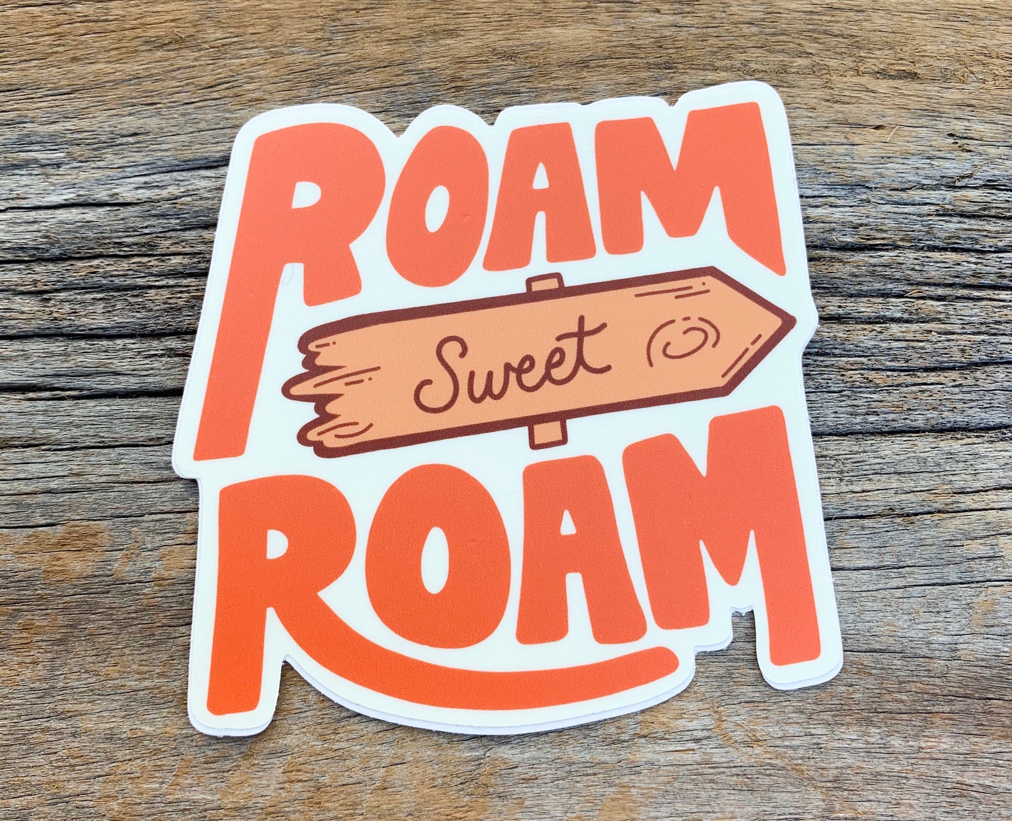 Roam Sweet Roam Sticker